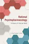 *Rational Psychopharmacology: A Book of Clinical Skills