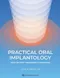 Practical Oral Implantology: Step-by-Step Treatment Protocols