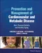 Prevention and Management of Cardiovascular and Metabolic Disease: Diet,Physical Activity and Healt