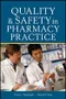 Quality ＆ Safety in Pharmacy Practice