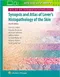 Atlas of Dermatopathology: Synopsis and Atlas of Lever’s Histopathology of the Skin