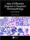 Atlas of Differential Diagnosis in Neoplastic Hematopathology