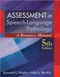 Assessment in Speech-Language Pathology: A Resource Manual