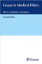 Essays in Medical Ethics: Plea for a Medicine of Prudence