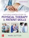 Dutton's Introduction to Physical Therapy & Patient Skills