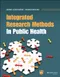 Integrated Research Methods in Public Health