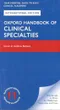 Oxford Handbook of Clinical Specialties (IE)