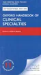 *Oxford Handbook of Clinical Specialties (IE)