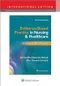 Evidence-Based Practice in Nursing & Healthcare:A Guide to Best Practice (IE)
