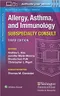 The Washington Manual Allergy,Asthma,and Immunology Subspecialty Consult