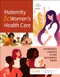 Maternity & Women's Health Care (NNA Edition)