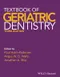 *Textbook of Geriatric Dentistry