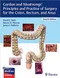 Gordon and Nivatvongs'' Principles and Practice of Surgery for the Colon, Rectum, and Anus