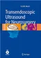 Transendoscopic Ultrasound for Neurosurgery with CD-ROM