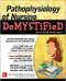 (特價優惠-恕不退換)Pathophysiology of Nursing Demystified (Demystified Nursing)