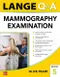 *LANGE Q&A: Mammography Examination