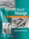 (舊版特價-恕不退換)Outcome-Based Massage: Putting Evidence into Practice