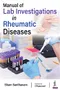 *Manual of Lab Investigations in Rheumatic Diseases