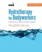Hydrotherapy for Bodyworkers: Improving Outcomes with Water Therapies