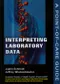 Interpreting Laboratory Data: A Point-of-Care Guide (Point-of-Care Guides)