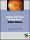 Optical Coherence Tomography in Retinal Disease with DVD