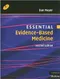 Essential Evidence-Based Medicine with CD-ROM