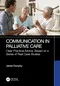 Communication in Palliative Care: Clear Practical Advice,Based on a Series of Real Case Studies