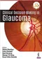 (舊版特價-恕不退換)Clinical Decision Making in Glaucoma