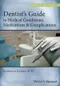 Dentists Guide to Medical Conditions ＆ Complications