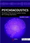 Psychoacoustics: Perception of Normal and Impaired Hearing with Audiology Applications