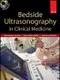 Bedside Ultrasonography in Clinical Medicine with DVD