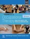 Pedretti's Occupational Therapy: Practice Skills for Physical Dysfunction