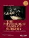 The Physiologic Basis of Surgery with Online Test