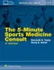 The 5-Minute Sports Medicine Consult