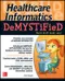 (特價優惠-恕不退換)Healthcare Informatics DeMYSTiFieD