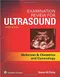 (舊版特價-恕不退換)Examination Review for Ultrasound: Abdomen & Obstetrics and Gynecology