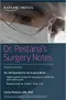 *Dr.Pestana's Surgery Notes: Top 180 Vignettes for the Surgical Wards