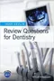 *Review Questions for Dentistry