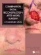 Combination Facial Reconstruction after Mohs Surgery: A Case-Based Atlas