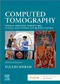 *Computed Tomography: Physical Principles,Patient Care,Clinical Applications,and Quality Control