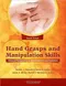 *Hand Grasps and Manipulation Skills: Clinical Perspective of Development and Function