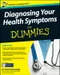 (特價優惠-恕不退換)Diagnosing Your Health Symptoms for Dummies,UK Edition