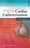 Introductory Guide to Cardiac Catheterization