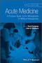 (舊版特價-恕不退換)Acute Medicine: A Practical Guide to the Management of Medical Emergencies