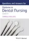 Questions and Answers for Diploma in Dental Nursing, Level 3