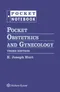 Pocket Notebook: Pocket Obstetrics and Gynecology