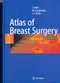 Atlas of Breast Surgery