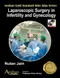 Laparoscopic Surgery in Infertility and Gynaecology with CD-ROM(Anshan Gold Standard Mini Atlas Series