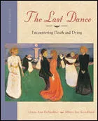 The Last Dance: Encountering Death and Dying