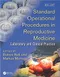 Standard Operational Procedures in Reproductive Medicine: Laboratory and Clinical Practice